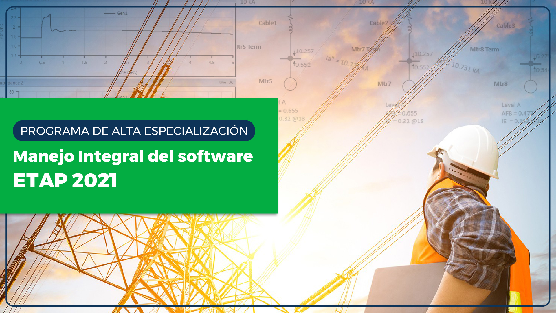 003-Manejo Integral del Software ETAP 2021