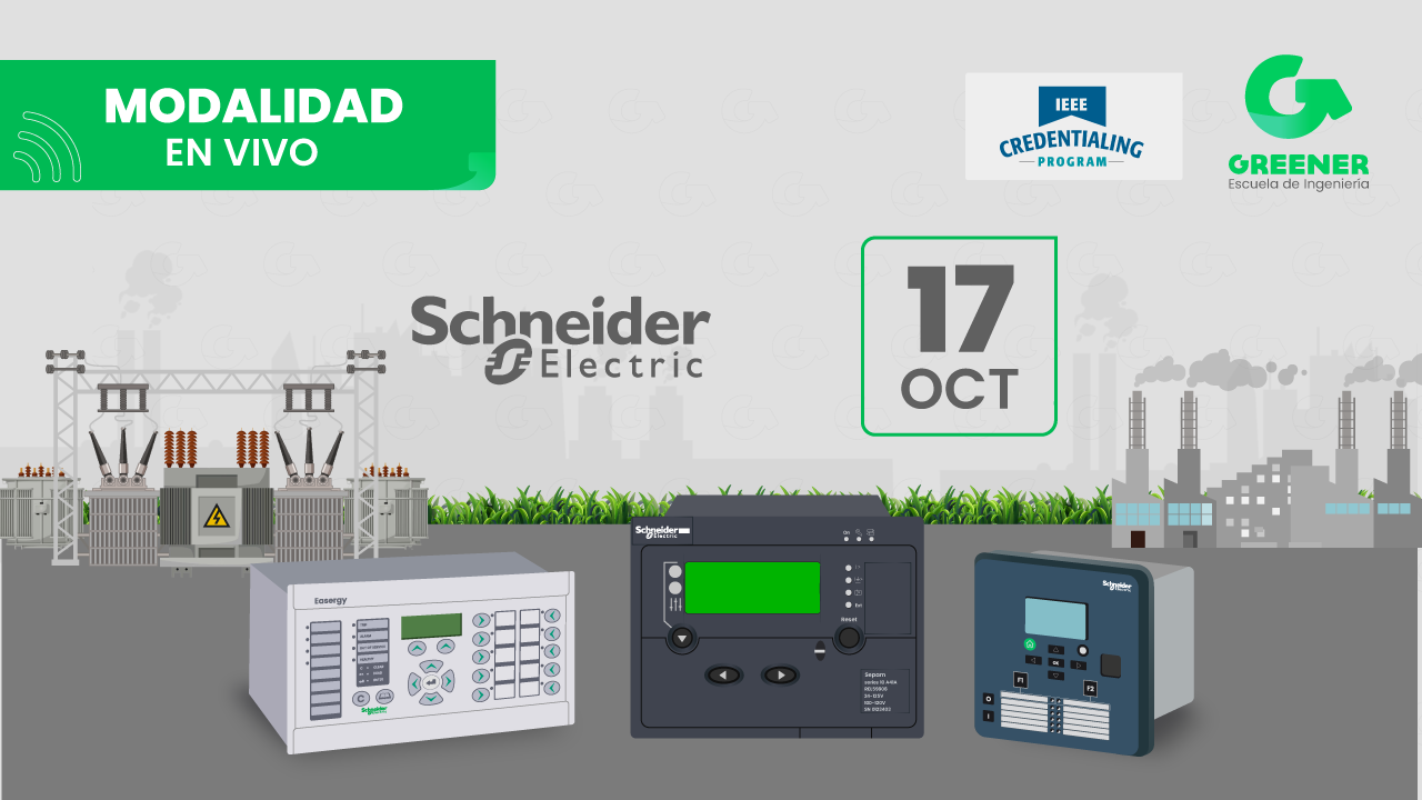 [PE.25.25] Configuración y Operación de Relés de Protección Schneider Electric