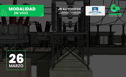 [PE.42.25] Diseño y Modelado BIM de Sistemas Eléctricos en Alta, Media y Baja Tensión con Revit 2026
