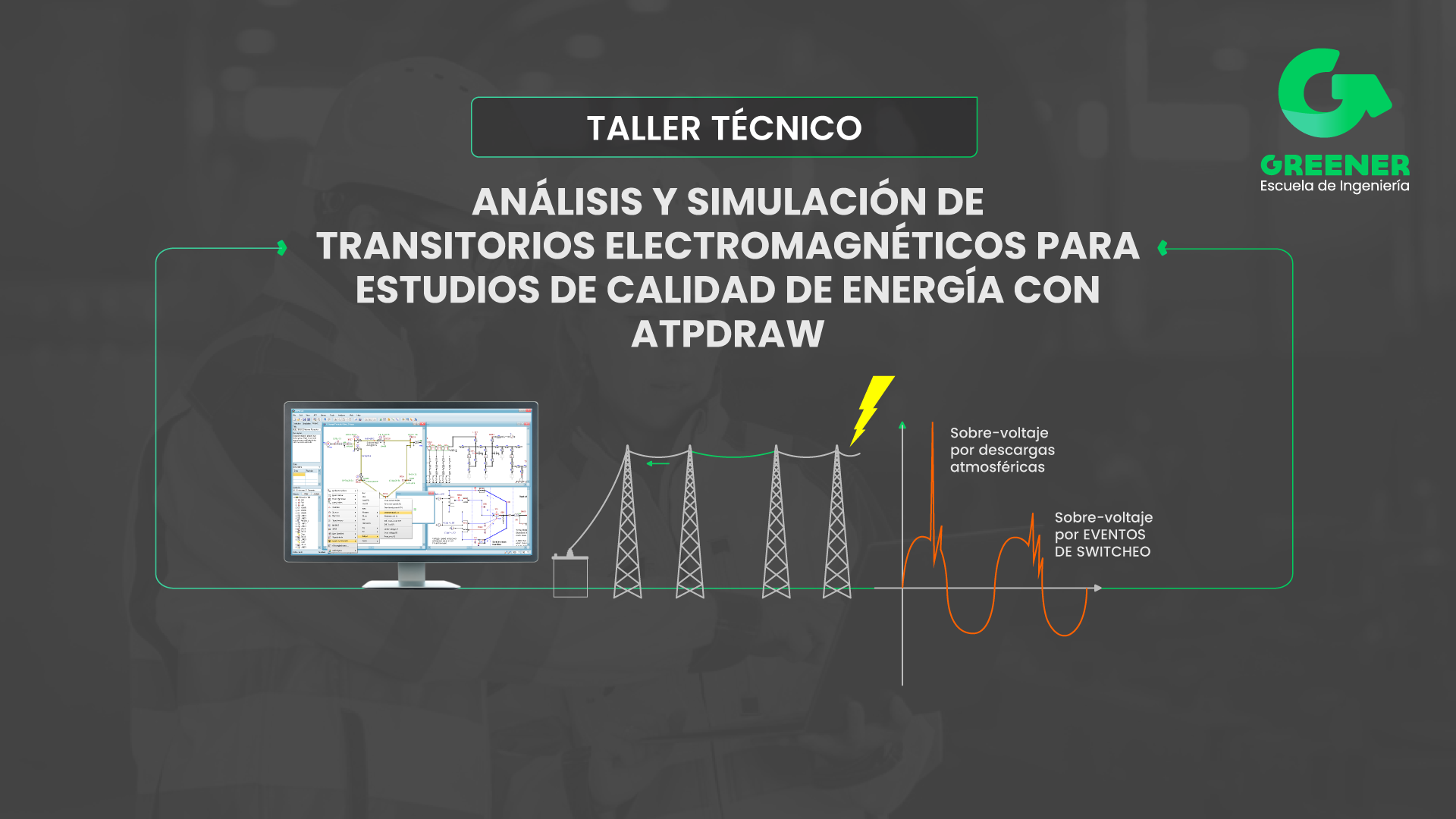 [TT.114.25 ]Análisis y Simulación de Transitorios Electromagnéticos para Estudios de Calidad de Energía