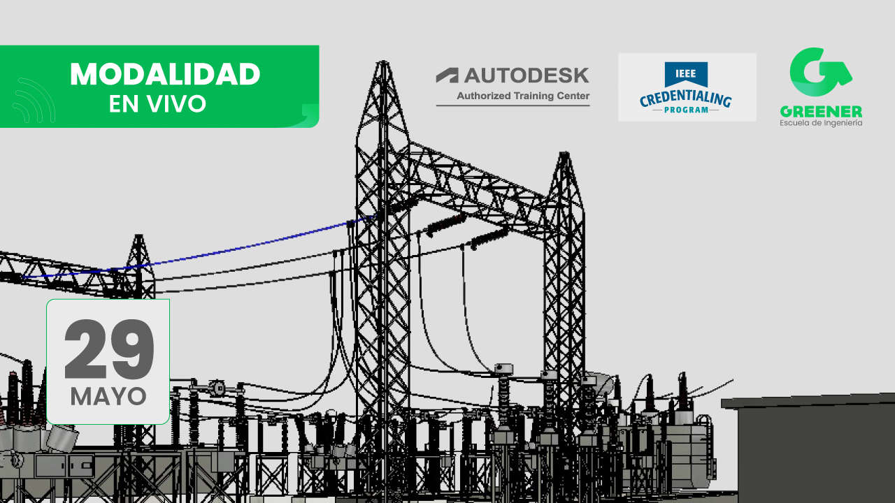 [PE.51.26] Diseño y Modelado BIM de Sistemas Eléctricos en Alta, Media y Baja Tensión con REVIT 2026