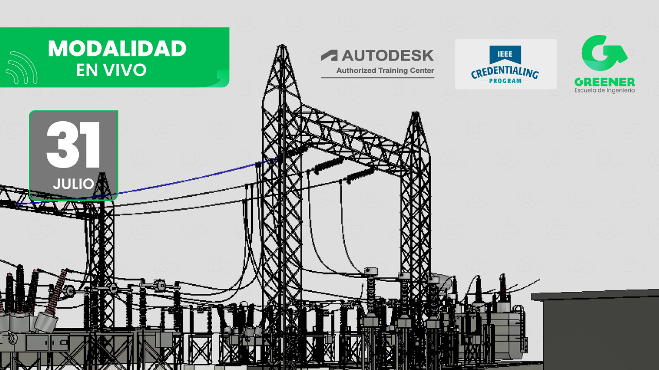 [PE.56.26] Diseño y Modelado BIM de Sistemas Eléctricos en Alta, Media y Baja Tensión con REVIT 2027